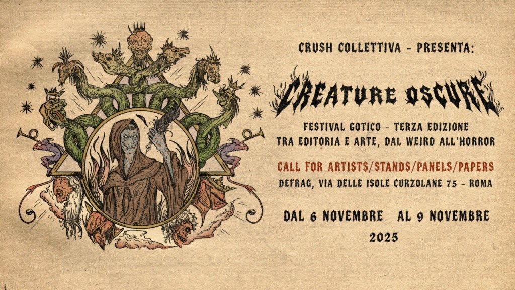 Open call | CREATURE OSCURE – Festival gotico | 6-9 novembre&nbsp;2025