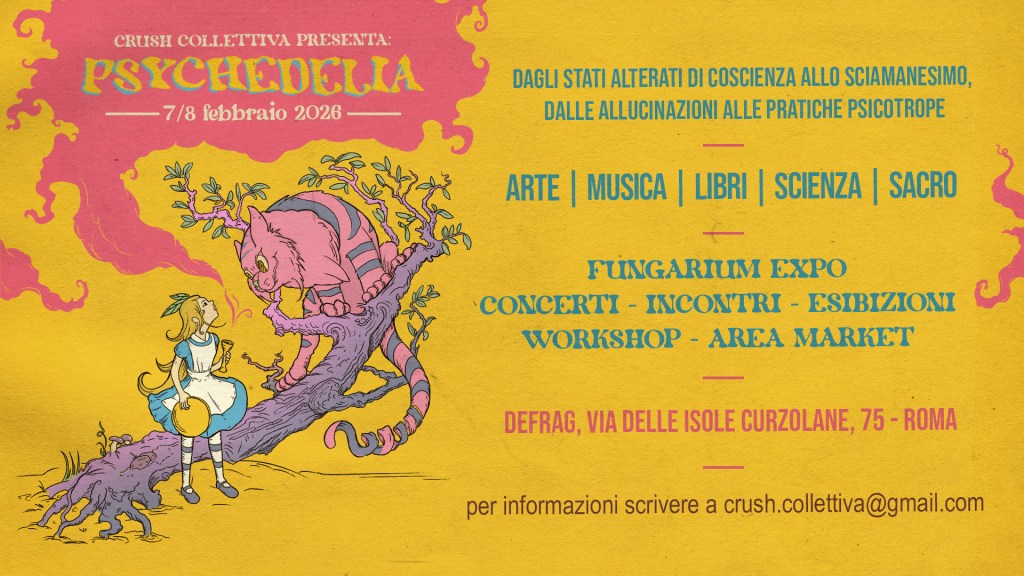 PSYCHEDELIA 2026 – 7/8 febbraio,&nbsp;Roma